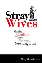 Book cover of Stray Wives by Mary Beth Sievens
