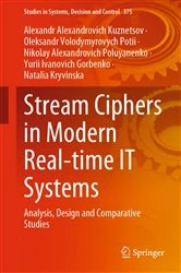 Book cover of Stream Ciphers in Modern Real-time IT Systems by Alexandr Alexandrovich Kuznetsov