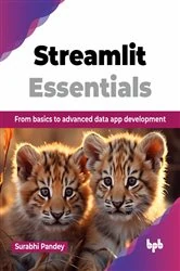 Book cover of Streamlit Essentials by Surabhi Pandey
