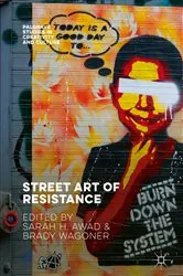 Book cover of Street Art of Resistance by Sarah H. Awad