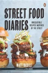 Book cover of Street Food Diaries by Matt Basile