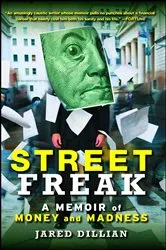 Book cover of Street Freak by Jared Dillian