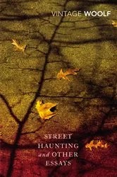 Book cover of Street Haunting and Other Essays by Virginia Woolf