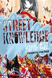 Book cover of Street Knowledge by King Adz