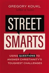 Book cover of Street Smarts by Gregory Koukl