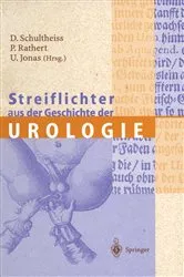Book cover of Streiflichter aus der Geschichte der Urologie by Unknown