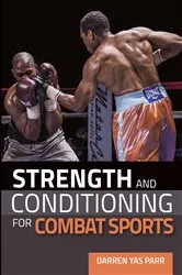 Book cover of Strength and Conditioning for Combat Sports by Darren Yas Parr