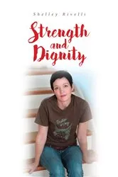 Book cover of Strength and Dignity by Unknown