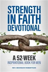 Book cover of Strength in Faith Devotional by Brandan Robertson