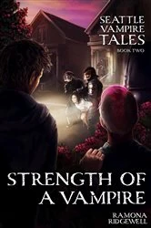 Book cover of Strength of a Vampire by Ramona Ridgewell
