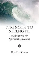 Book cover of Strength to Strength by Rob Des Cotes