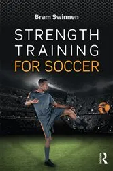 Book cover of Strength Training for Soccer by Bram Swinnen