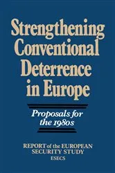 Book cover of Strengthening Conventional Deterrents in Europe by European Security European Security Study
