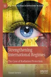 Book cover of Strengthening International Regimes by Daniel Serwer
