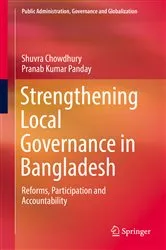 Book cover of Strengthening Local Governance in Bangladesh by Shuvra Chowdhury