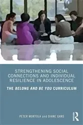 Book cover of Strengthening Social Connections and Individual Resilience in Adolescence by Peter Mortola