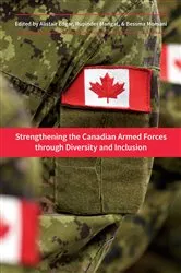 Book cover of Strengthening the Canadian Armed Forces through Diversity and Inclusion by Alistair Edgar