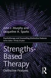 Book cover of Strengths-based Therapy by John Murphy