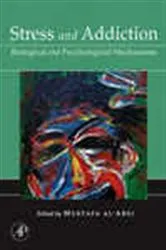 Book cover of Stress and Addiction by Mustafa al'Absi