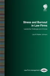 Book cover of Stress and Burnout in Law Firms by Lisa M Walker Johnson