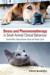 Book cover of Stress and Pheromonatherapy in Small Animal Clinical Behaviour by Daniel S. Mills