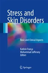 Book cover of Stress and Skin Disorders by Katlein França