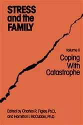 Book cover of Stress And The Family by Charles R. Figley