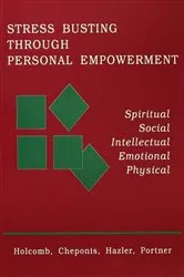 Book cover of Stress Busting Through Personal Empowerment by Thomas F. Holcomb