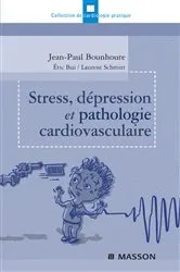 Book cover of Stress, dépression et pathologie cardiovasculaire by Jean-Paul Bounhoure