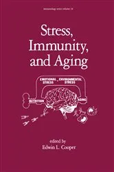 Book cover of Stress, Immunity, and Aging by E. L. Cooper