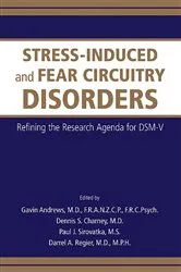 Book cover of Stress-Induced and Fear Circuitry Disorders by Gavin Andrews