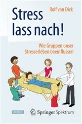 Book cover of Stress lass nach! by Rolf van Dick