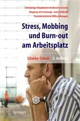 Book cover of Stress, Mobbing und Burn-out am Arbeitsplatz (3rd ed.) by Sven Litzcke
