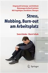 Book cover of Stress, Mobbing und Burn-out am Arbeitsplatz (5th ed.) by Sven Max Litzcke