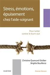 Book cover of Stress, émotions, épuisement chez l'aide-soignant (2nd ed.) by Brigitte Bouillerce