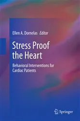 Book cover of Stress Proof the Heart by Ellen A. Dornelas