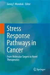 Book cover of Stress Response Pathways in Cancer by Georg T. Wondrak
