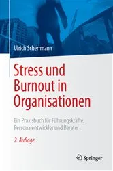 Book cover of Stress und Burnout in Organisationen (2nd ed.) by Ulrich Scherrmann