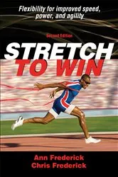 Book cover of Stretch to Win (2nd ed.) by Ann Frederick