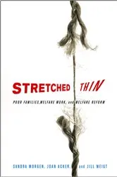 Book cover of Stretched Thin by Sandra L. Morgen