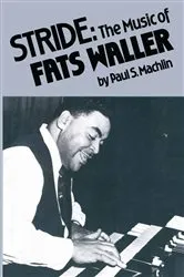 Book cover of Stride: The Music of Fats Waller by Paul S Machlin