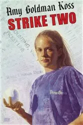 Book cover of Strike Two by Amy Goldman Koss