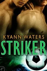 Book cover of Striker by KyAnn Waters