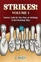 Book cover of Strikes! – Volume I by C Riley