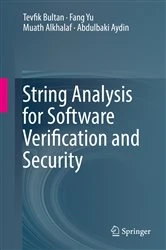 Book cover of String Analysis for Software Verification and Security by Tevfik Bultan