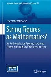 Book cover of String Figures as Mathematics? by Eric Vandendriessche