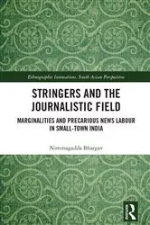 Book cover of Stringers and the Journalistic Field by Nimmagadda Bhargav