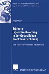 Book cover of Stärkere Eigenverantwortung in der Gesetzlichen Krankenversicherung by Antje Musil