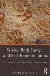 Book cover of Stroke, Body Image, and Self Representation by Catherine Morin