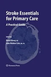 Book cover of Stroke Essentials for Primary Care by David Alway